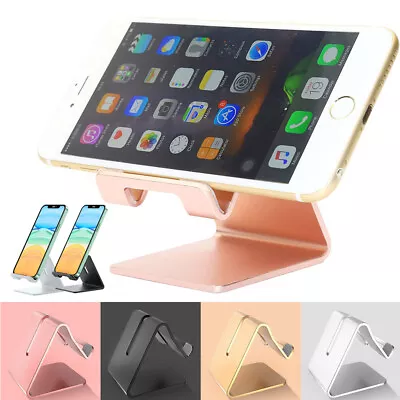 Universal Cell Phone Desk Stand Holder Mount Phone Tablet For IPhone Samsung • $3.59