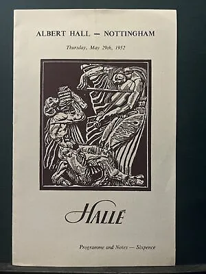 1952 Halle Orchestra Sir John Barbirolli Carmel Hakendorf Nottingham Programme • £7.50