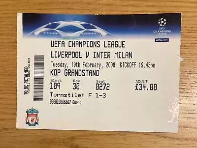 Liverpool V Inter Milan Football Ticket UEFA Champions League 19 Feb 2008 • £2.79