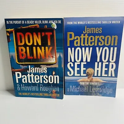 James Patterson Bundle-Now You See Her-Dont Blink • $23.59