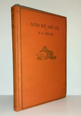$25 • Buy Now We Are Six By A.A. Milne  By Ernest H. Shepard 1929