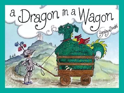 A Dragon In A Wagon By Lynley Dodd (English) Board Books Book • $18.91