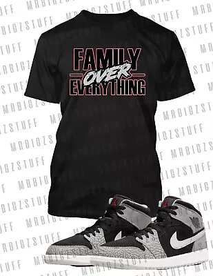 Family Over Everything Sneaker Tee Shirt J1 Mid Elephant Graphic Pro Club Shaka • $28.49