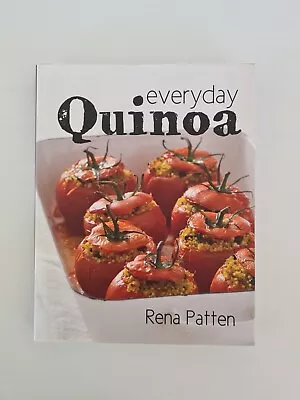 Everyday Quinoa By Rena Patten Cookbook Recipes Meals For Everyday Hardcover • $17.50