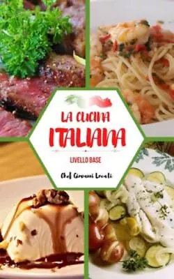 La Cucina Italiana By Locati Chef Giovanni • $25.18