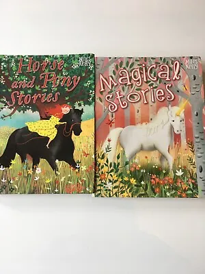 Children Book Magical Stories And Horse And Pony Stories By Miles Kelly • £5