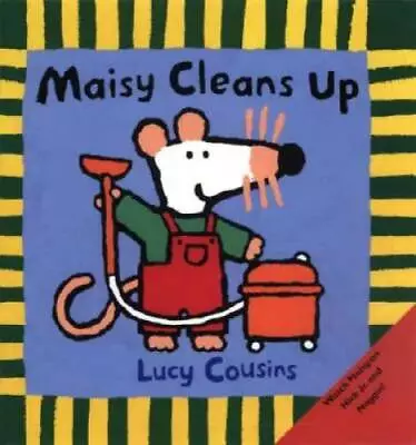 Maisy Cleans Up - Paperback By Cousins Lucy - GOOD • $3.73