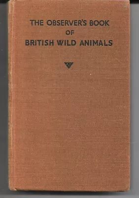 £1.99 • Buy The Observer's Book Of British Wild Animals By W J Stokoe  1946 Good Condition