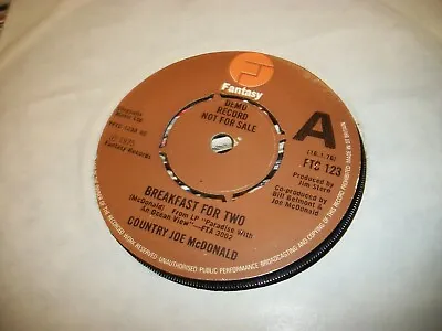 COUNTRY JOE McDONALD- BREAKFAST FOR TWO VINYL 45RPM 7  P DEMO • £1.69