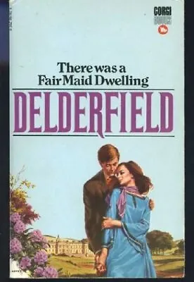 There Was A Fair Maid DwellingR. F. Delderfield • £5.76