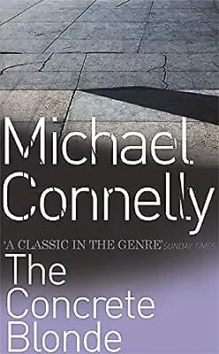 The Concrete Blonde Connelly Michael Used; Good Book • £2.98