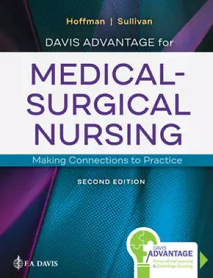 Davis Advantage For Medical-Surgical Nursing: Making Connections To P - GOOD • $18.45