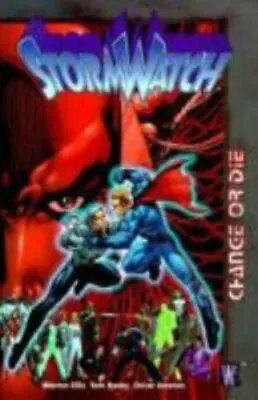 Stormwatch Vol 3: Change Or Die (1999 Trade Paperback Warren Ellis) • $11.10