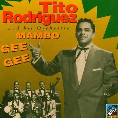 Tito Rodríguez  MAMBO GEE GEE • $19.98