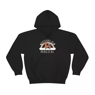 Dachshunds Are Magical T-Shirt Unisex Heavy Blend™ Hooded Sweatshirt Hoodie • $34.99