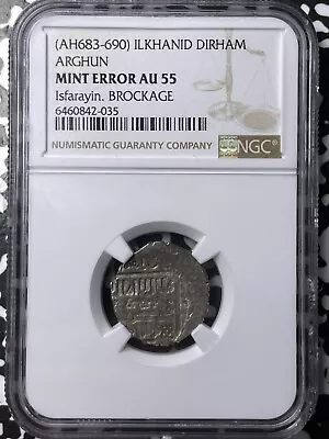 (1286-1290) Mongol States Ilkhanid 1 Dirham NGC Mint Error-AU55 Lot#G6950 Silver • $200