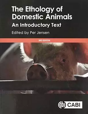 The Ethology Of Domestic Animals: An Introductory Text - Paperback - GOOD • $35.47