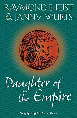 Daughter Of The Empire (Empire Trilogy 1) By Wurts Janny Paperback Book The • £6.99