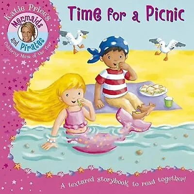 Katie Price Mermaids & Pirates Time For A Picnic: An Embossed Storybook Price  • £2.83