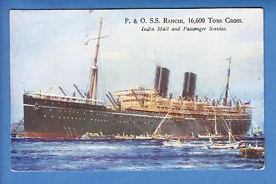 Shipping: P. & O. S. S. Ranchi Paquebot Mark Art Postcard PU 1920s/30s P297 • £2.50