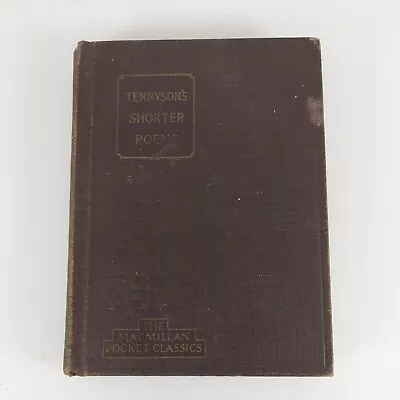 Tennyson's Shorter Poems The Macmillan Pocket Classics 1931 HC • $7.64