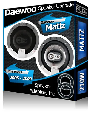 Daewoo Matiz Front Door Speakers Fli Car Speakers + Speaker Adaptor Pods 210W • $80.92