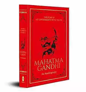 The Story Of My Experiments With Truth: An - Hardcover By Gandhi Mahatma - New • $17.99