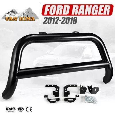 SAN HIMA 3” Nudge Bar For Ford Ranger PX 2012-2018 Grill Steel Construction • $189.95