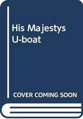 His Majestys U-boat • $47.79