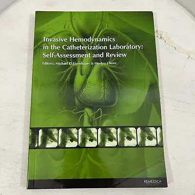 Invasive Hemodynamics In The Catheterization Laboratory By Eisenhauer & Kern • $17.49