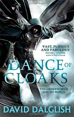 A Dance Of Cloaks: Book 1 Of Shadowdance By David Dalglish • £3.50