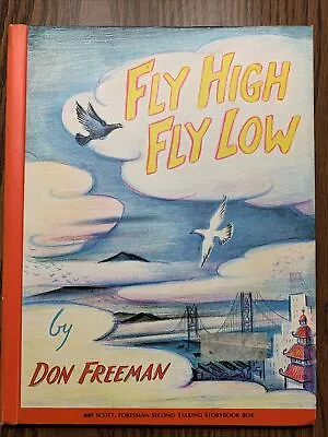 FLY HIGH FLY LOW By Don Freeman Hardcover Vintage 1957 Good Shape • $12.99