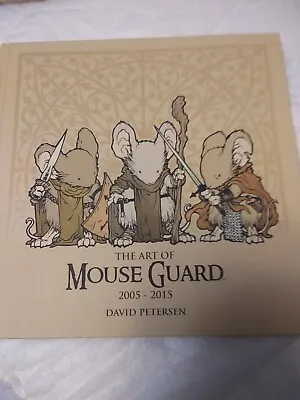 The Art Of Mouse Guard 2005-2015 By David Petersen (2015 HC) • $85