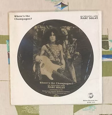 Marc Bolan 12  Picture Disc Where's The Champagne? Dec. 1971 Interview M/M- • $20