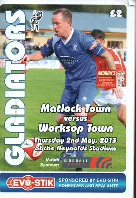 Matlock Town V Worksop Town 2.5.2013 • £1.25