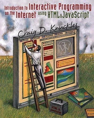 £3.45 • Buy Interactive Programming For The World Wide Web With JavaScript By Craig D. Knuc