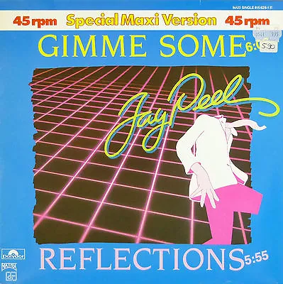 12  Maxi - Jay Peel - Gimme Some / Reflections - B5 - Washed & Cleaned • £7.11