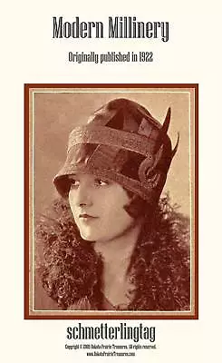 Millinery Lessons Flapper Hat Making Pattern Book 1922 DIYT Instruction Guide • $17.99