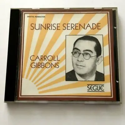 £6.99 • Buy Sunrise Serenade Carroll Gibbons 1990 CD Top-quality Free UK Shipping