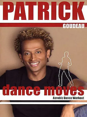 Dance Moves With Patrick Goudeau (DVD 2005) New Christmas Gift Idea X-mas Xmas • $7.99