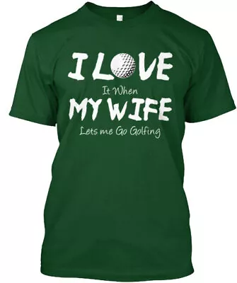 Golf I Love My Wife T-Shirt • $21.97