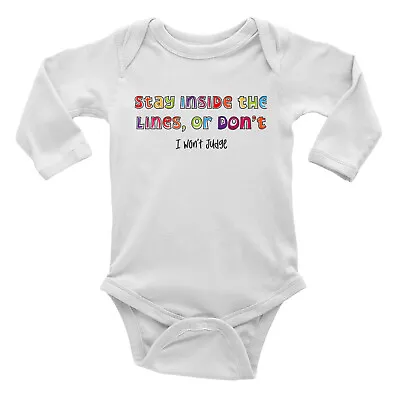 Colouring Baby Grow Vest Bodysuit Stay Inside The Lines Or Don't Boys Girls L/S • £5.99