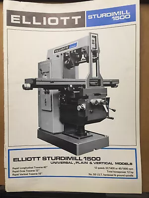 Vtg Elliott Machine Tool Catalog 1969 Sturdimill 1500 Milling England • $19.98