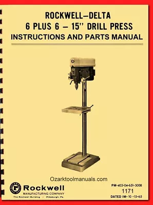 Rockwell-Delta 15″ Drill Press 6 Speed 6″ Travel Instructions Parts Manual 1171 • $29.98