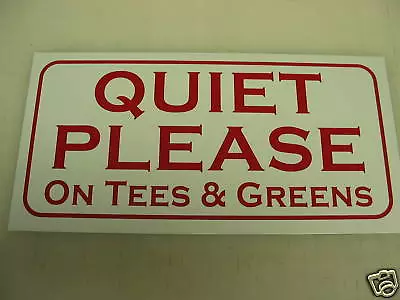 Vintage QUIET PLEASE Metal Sign Golf NEW ON TEES GREEN • $13.45