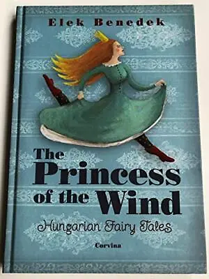 £23.99 • Buy The Princess Of The Wind / Hungarian F..., Elek Benedek