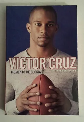 VICTOR CRUZ Momento De Gloria (Paperback Book) SPANISH EDITION New York Giants • $4.19