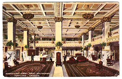 Portland Oregon MULTNOMAH HOTEL Lobby Vintage 1915 Postcard OR Pan Pacific Stamp • $6.95
