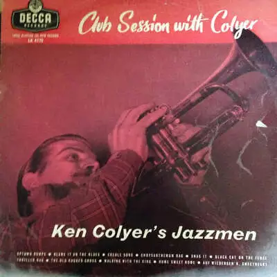 Ken Colyer's Jazzmen - Club Session With Colyer (Vinyl) • £10.82