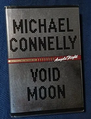VOID MOON By Michael Connelly (2000) NEW  SIGNED  1ST/1ST  FINE UNREAD HARDCOVER • $100